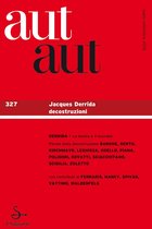 Aut aut. Vol. 327: Jacques Deridda decostruzioni.