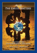 As If The Earth Matters