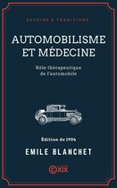 Savoirs & Traditions - Automobilisme et Médecine