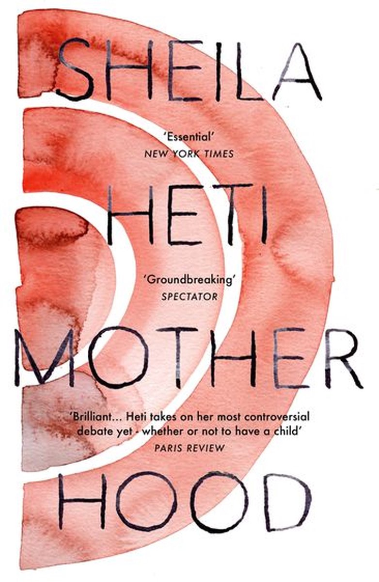 Motherhood - Sheila Heti