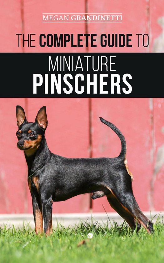The Complete Guide to Miniature Pinschers - cover