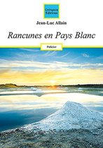 Policier, thriller - Rancunes en Pays Blanc