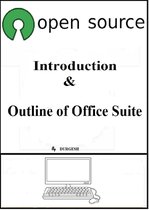 Open Source: Introduction & Outline of Office Suite
