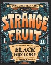 Strange Fruit, Volume II