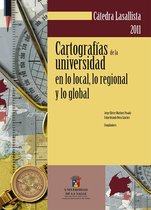 Cátedra Institucional Lasallista - Cartografías de la universidad en lo local, lo regional y lo global