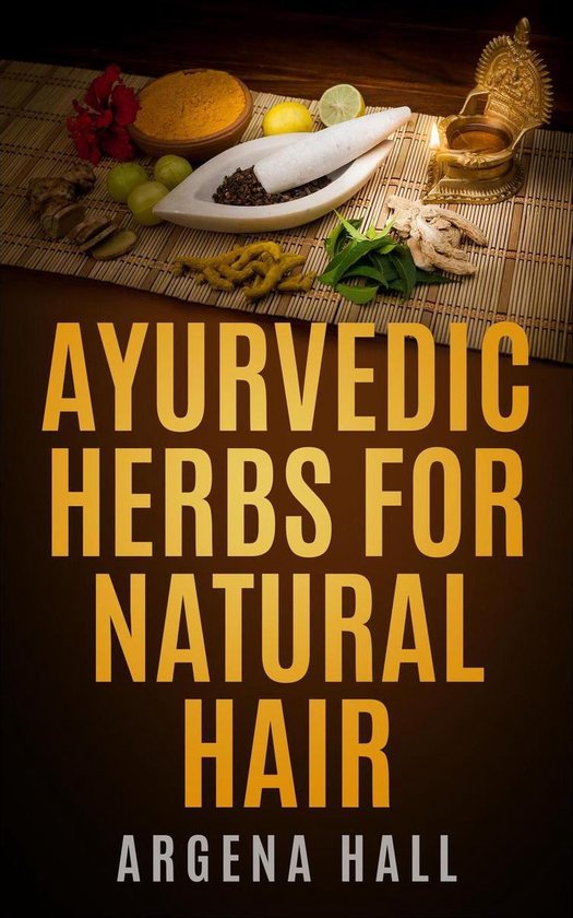 Ayurvedic Herbs For Natural Hair - cover