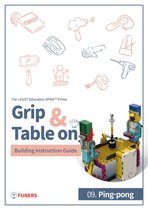 Grip & Table On Building Instruction Guide for LEGO® Education SPIKE™ Prime - SPIKE™ Prime 09. Ping-pong Building Instruction Guide