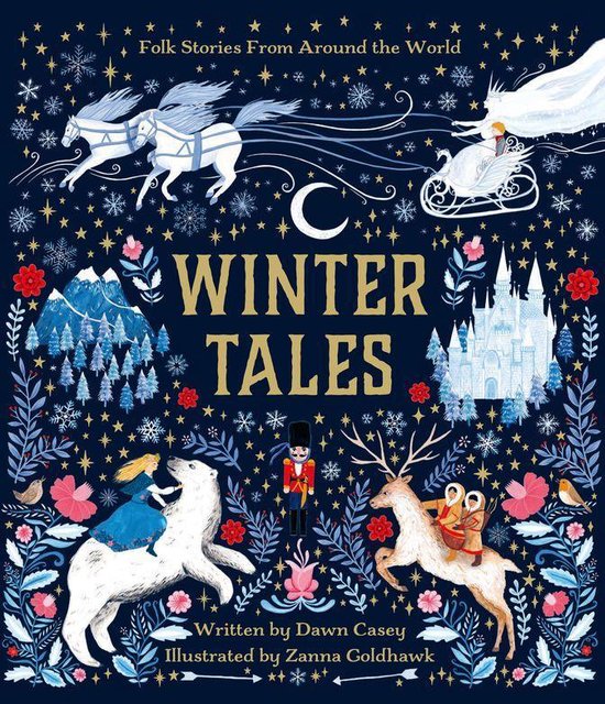 Boekcover 'Winter Tales' met een donkerblauwe achtergrond vol sterren, sneeuwvlokken en takken. Scènes met een winterlandschap, een ijzige prinses in een slee, een notenkraker, een meisje op een ijsbeer en kinderen op een rendier.