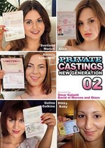 PRIVATE CASTINGS - NEW GENERATION 2