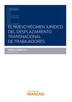 Estudios - El nuevo régimen jurídico del desplazamiento transnacional de trabajadores