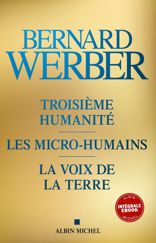 Troisième Humanité Intégrale Ebook Bernard Werber 9782226482822 Boeken