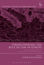 Modern Studies in European Law- Strengthening the Rule of Law in Europe