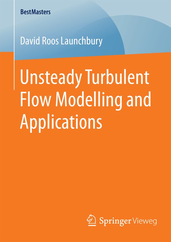 Unsteady Turbulent Flow Modelling and Applications - cover