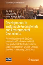 Sustainable Civil Infrastructures- Developments in Sustainable Geomaterials and Environmental Geotechnics