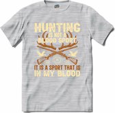 Hunting Is Not A Blood Sport | Jagen - Hunting - Jacht - T-Shirt - Unisex - Donker Grijs - Gemêleerd - Maat 4XL