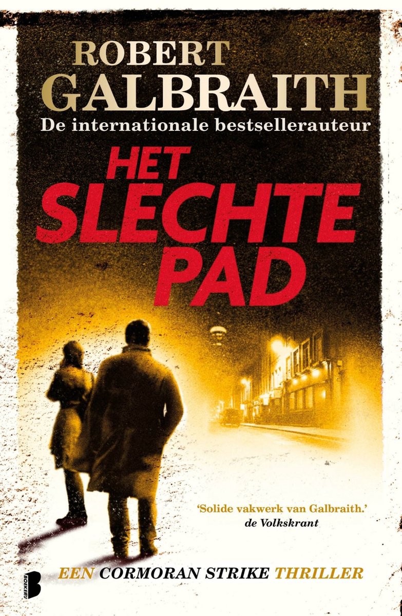 Omslag van Cormoran Strike 3 - Het slechte pad