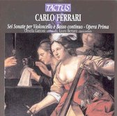 Laura Bertan Ornella Gattoni Cello - Ferrari: Sei Sonate Per Violoncello (CD)