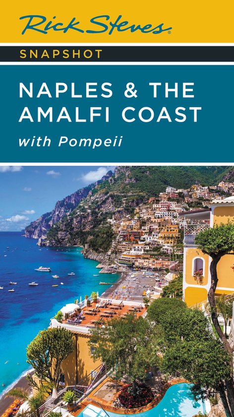 Rick Steves Snapshot Naples & the Amalfi Coast (Seventh Edit ... - cover