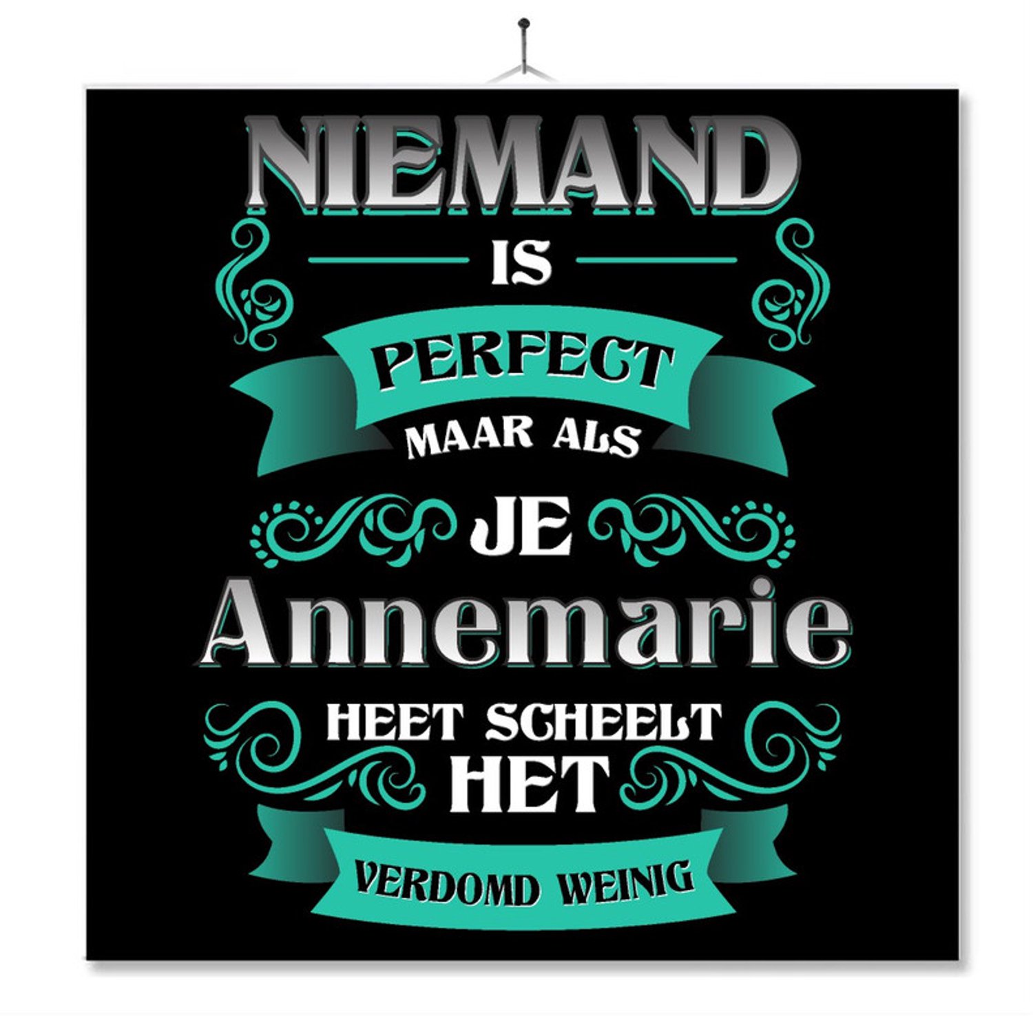 MC Living Tegel Met Opdruk | Kado | Cadeau | Niemand Is Perfect Maar Als Je Annemarie Heet Scheelt Het Verdomd Weinig Multi-Color