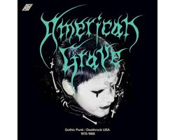 Various Artists - American Grave: Gothic Punk & Death Rock USA 1978-1988 (CD)