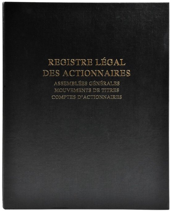 Zwart Aandeelhoudersregister met gouden tekst: Registre Légal des Actionnaires.