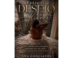 Entre o Desejo e a Aliança