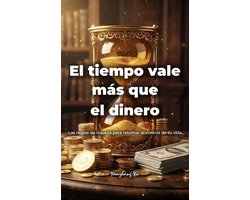 El tiempo vale más que el dinero