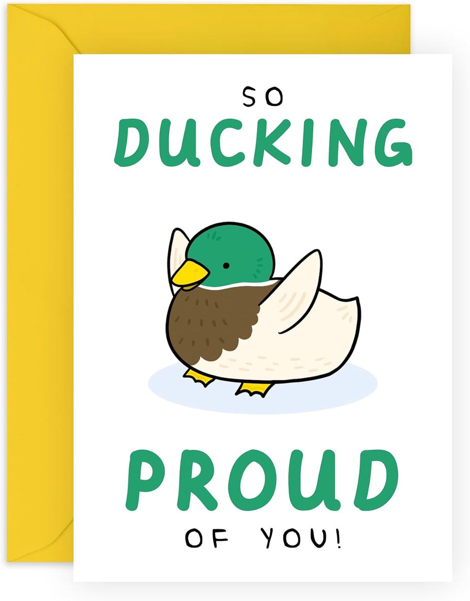 Gefeliciteerd met je nieuwe banenkaart - So Ducking Proud - Animal Gefeliciteerd Wenskaart Voor Echtgenoot Vrouw Zoon Dochter Vriend Vriendin - Wordt geleverd met Stickers By Central