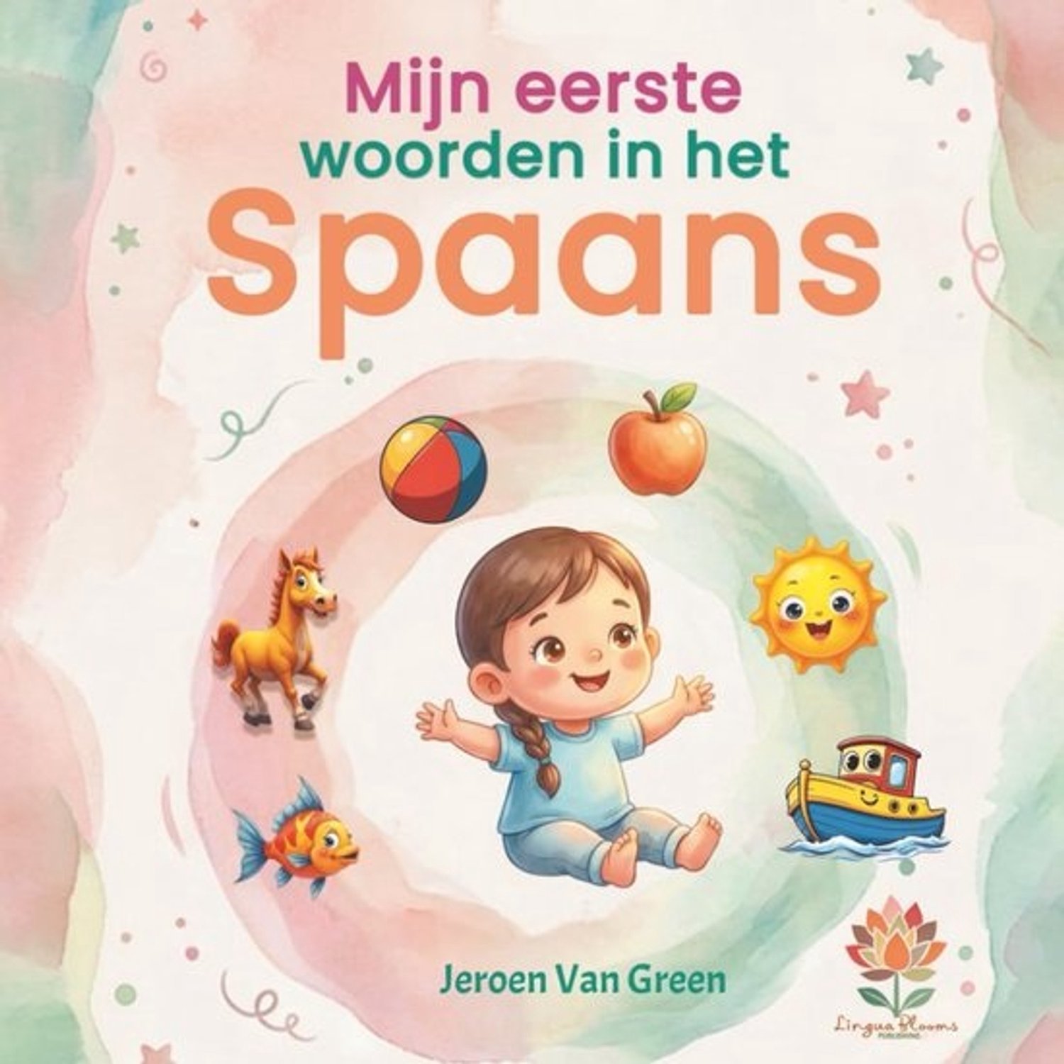 Spaans Woordenboek voor Kinderen - Beeldwoordenboek voor Peuters - Taal Leren - Tweetalig Nederlands-Spaans - 21x21 cm