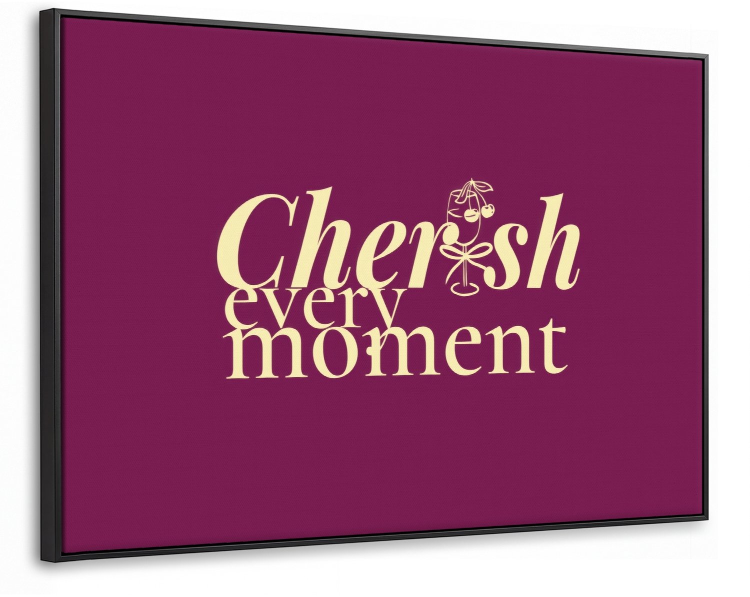Canvas Schilderij met Baklijst XXL Canvas Schilderij met Baklijst 140x90cm - Cherish every moment - Cocktailglas - Bordeaux - Muurdecoratie woonkamer - Slaapkamer decoratie - Kamer accessoires - Schilderijen op canvas met lijst groot