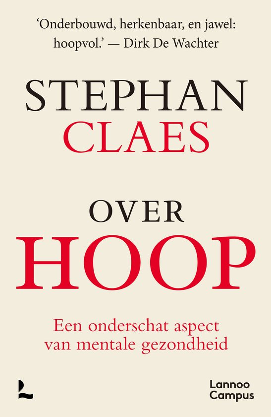 Boekomslag: Stephan Claes, Over Hoop. Een onderschat aspect van mentale gezondheid met quote van Dirk De Wachter.