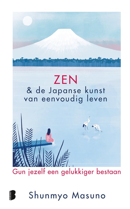Boekcover met op de voorgrond een zittend persoon en kranen, op de achtergrond de berg Fuji, met de tekst 'ZEN & de Japanse kunst van eenvoudig leven'.