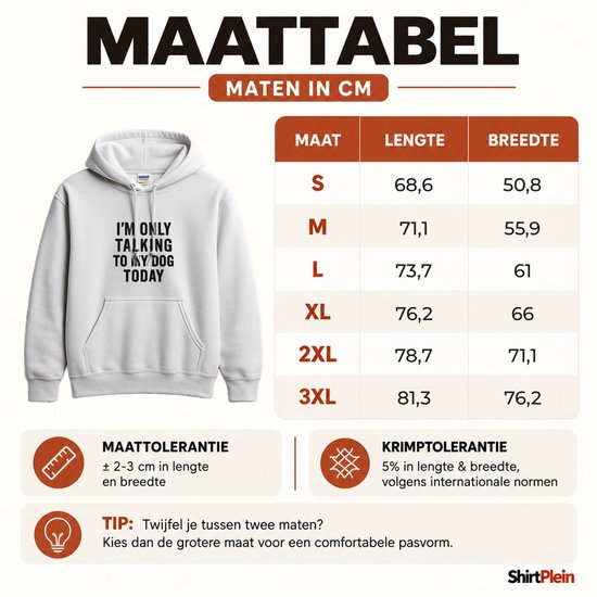 Hond Hoodie – Ik Praat Vandaag Alleen Met Mijn Hond – Casual Outfit – Unisex Hoodie voor Dames & Heren – Leuk Cadeau — cadeau in Mode & Accessoires - foto 3