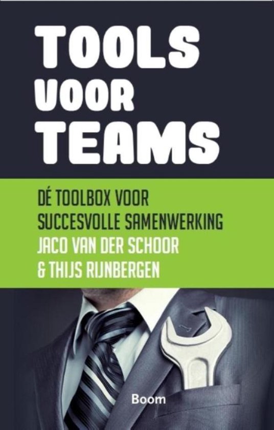 Boek 'TOOLS VOOR TEAMS' met de tekst 'DÉ TOOLBOX VOOR SUCCESVOLLE SAMENWERKING' en de namen Jaco van der Schoor & Thijs Rijnbergen.