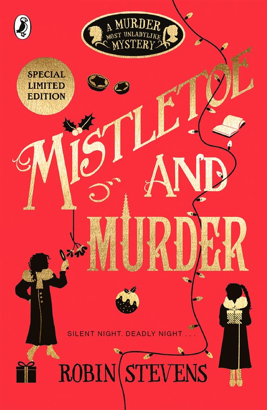 Boekomslag met rode achtergrond voor "Mistletoe and Murder" door Robin Stevens. Speciale limited edition met gouden letters en kerstversieringen.