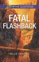 Fatal Flashback (Mills & Boon Love Inspired Suspense)