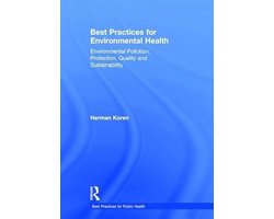 Best Practices for Milieugezondheid: Vervuiling, Bescherming, Kwaliteit en Duurzaamheid