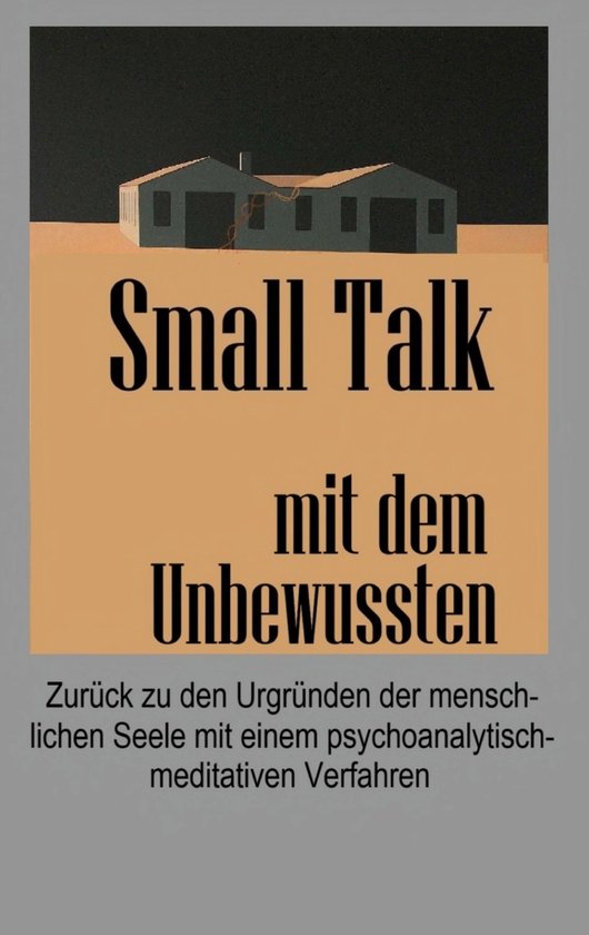 Small Talk mit dem Unbewussten - cover