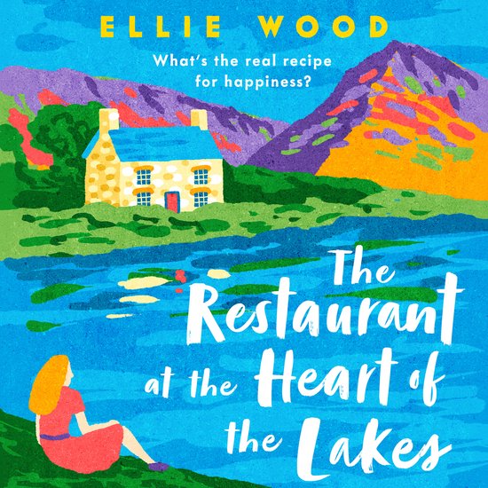 The Restaurant at the Heart of the Lakes - cover