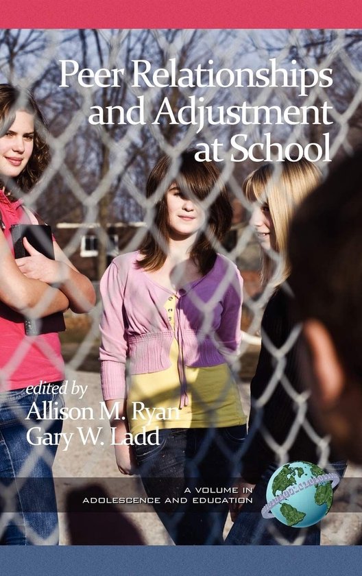 Adolescence and Education - Peer Relationships and Adjustmen ... - cover