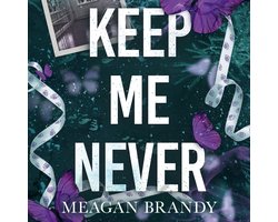 Keep Me Never