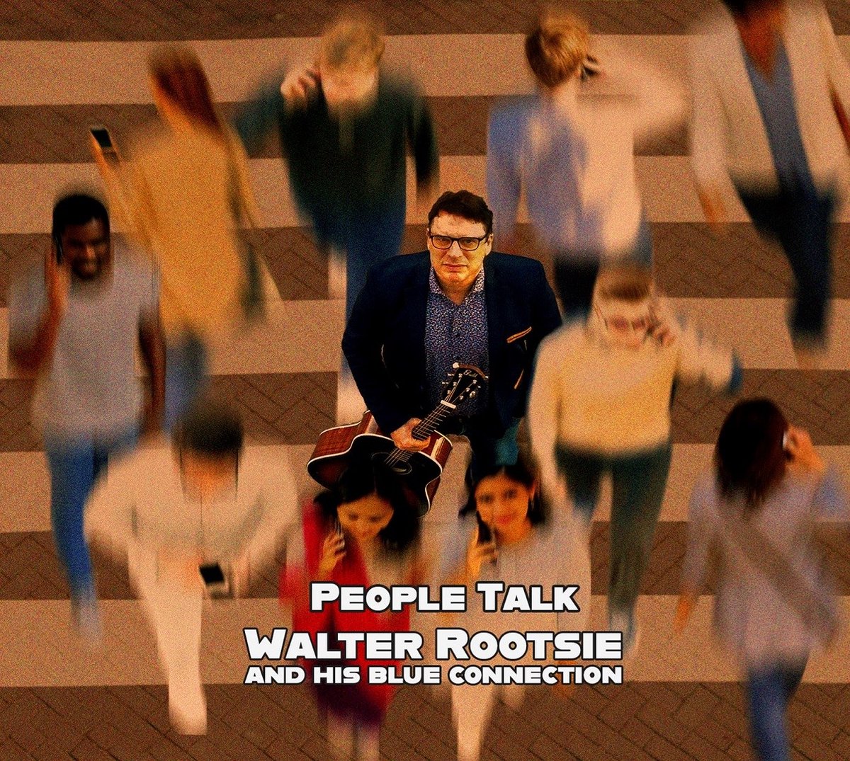 Walter Rootsie And His Blue Connection - People Talk (CD)