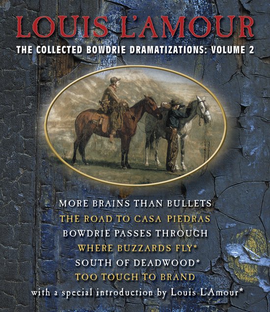 The Collected Bowdrie Dramatizations: Volume II - cover