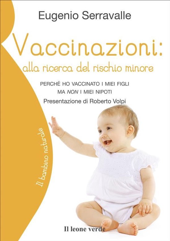 Il bambino naturale 46 - Vaccinazioni: alla ricerca del risc ... - cover