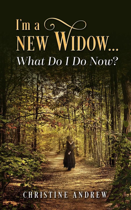I'm a New Widow...What Do I Do Now? - cover