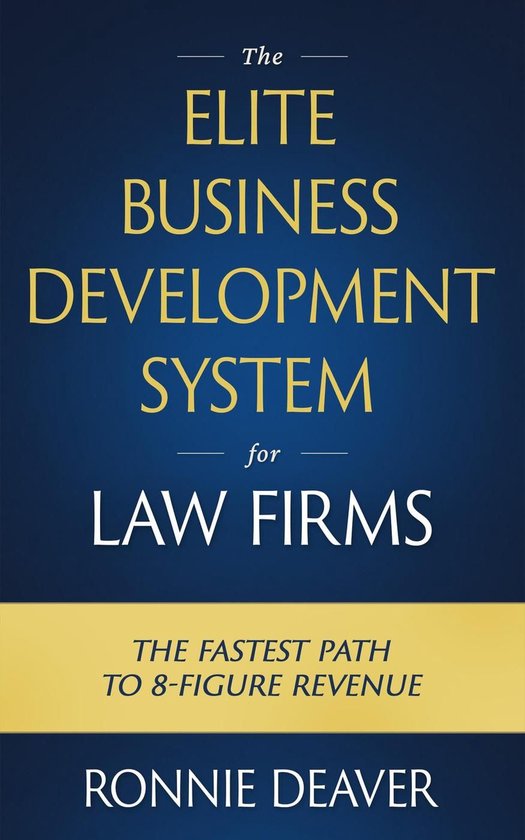 The Elite Business Development System for Law Firms - cover