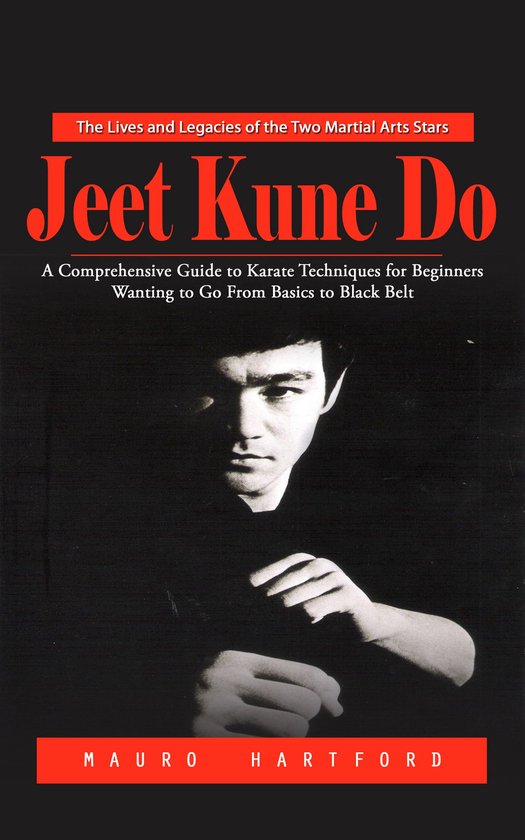Jeet Kune Do: The Lives and Legacies of the Two Martial Arts ... - cover