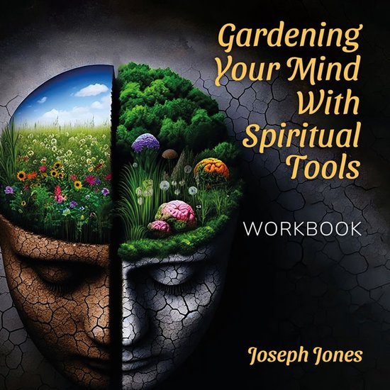 Gardening Your Mind with Spiritual Tools - cover