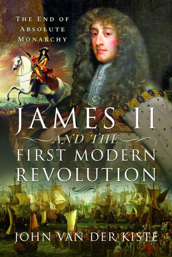 James II and the First Modern Revolution - cover