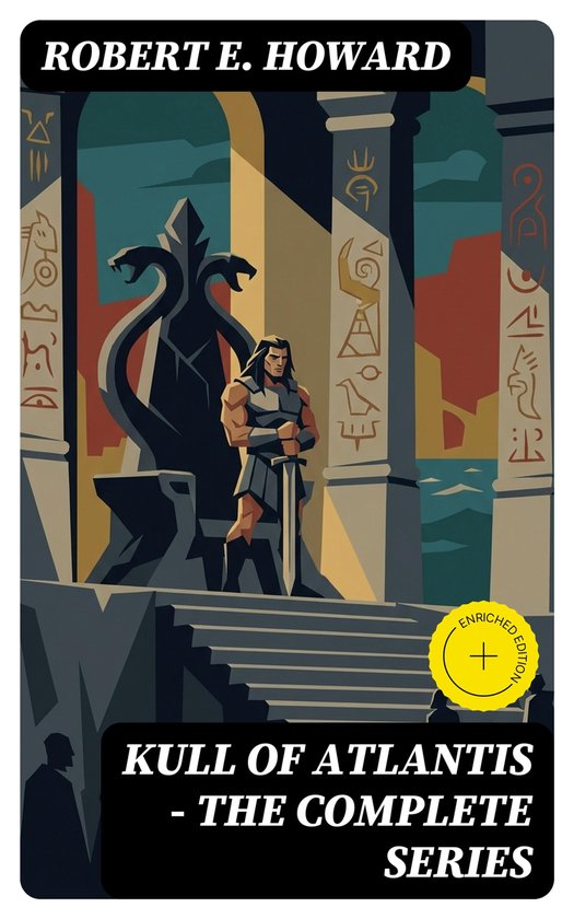 Kull of Atlantis - The Complete Series